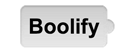 Boolify